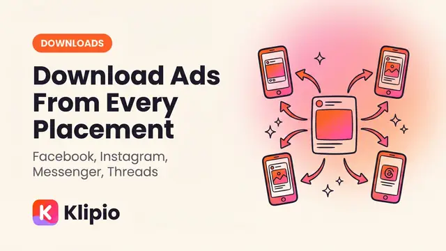 Download Ads From Every Meta Placement