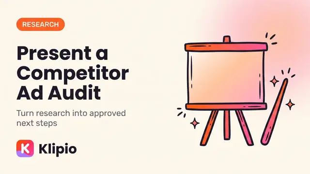 Competitor Ad Audit: How to Present It to a Client