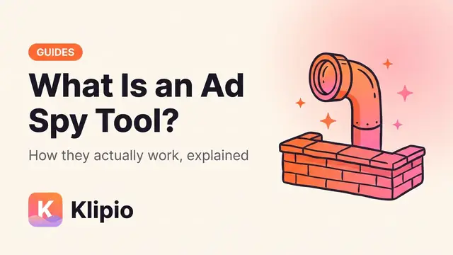 What Is an Ad Spy Tool? How They Work, Explained