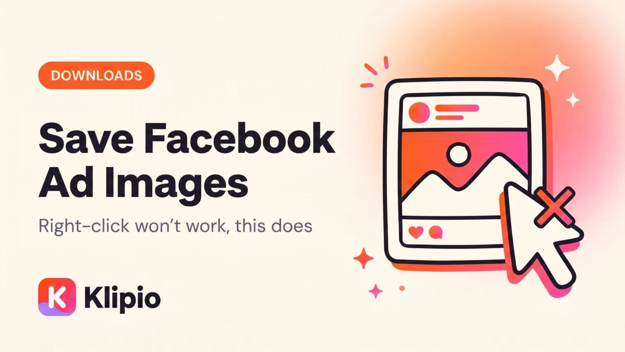 Download Facebook Ad Images: Every Method (2026)