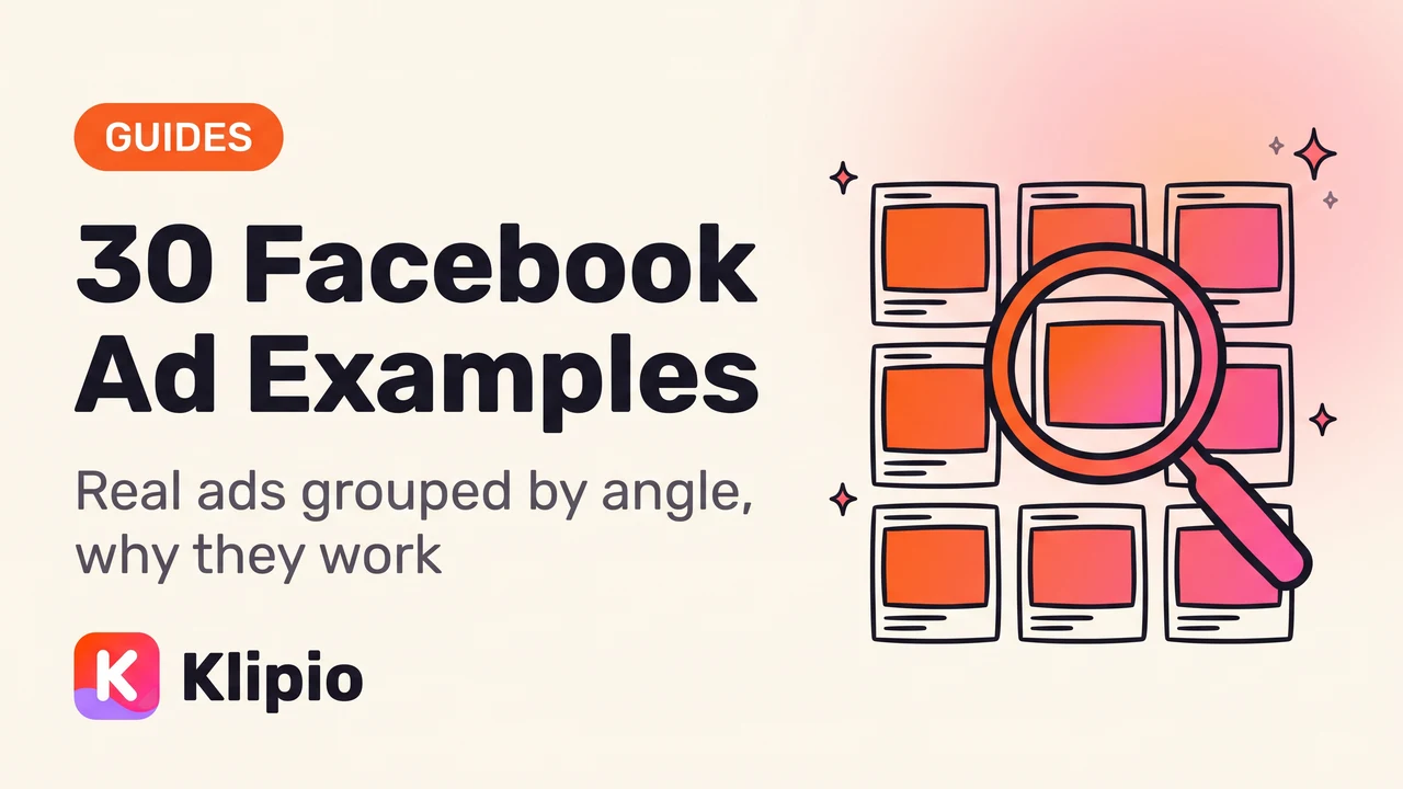 Facebook Ad Examples: 30 Real Ads Worth Studying (2026)