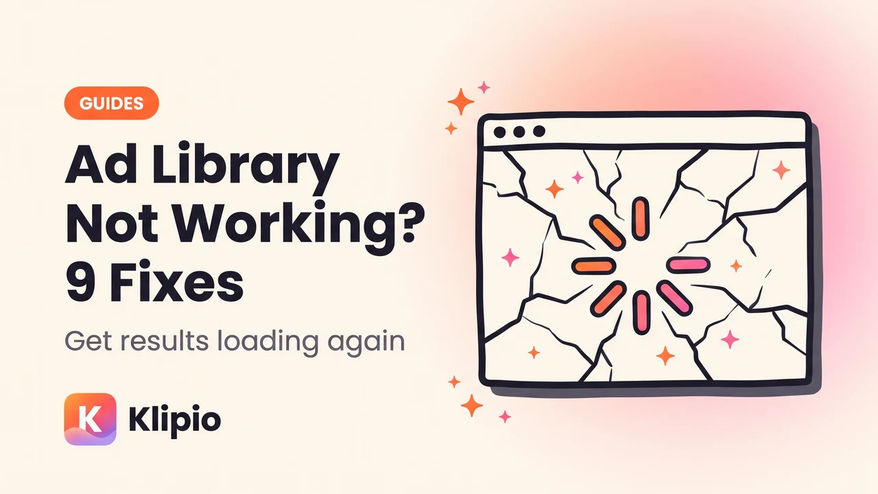 Facebook Ad Library Not Working? 9 Fixes That Actually Help